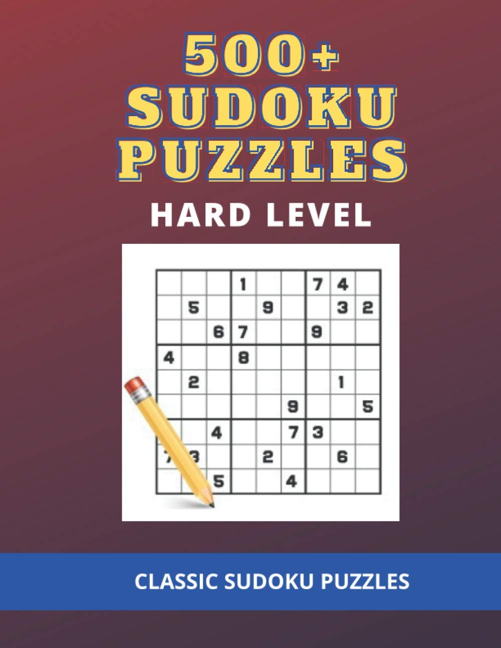 500+ Sudoku Puzzles Hard Level: Classic Sudoku Puzzles baixar livro de graça