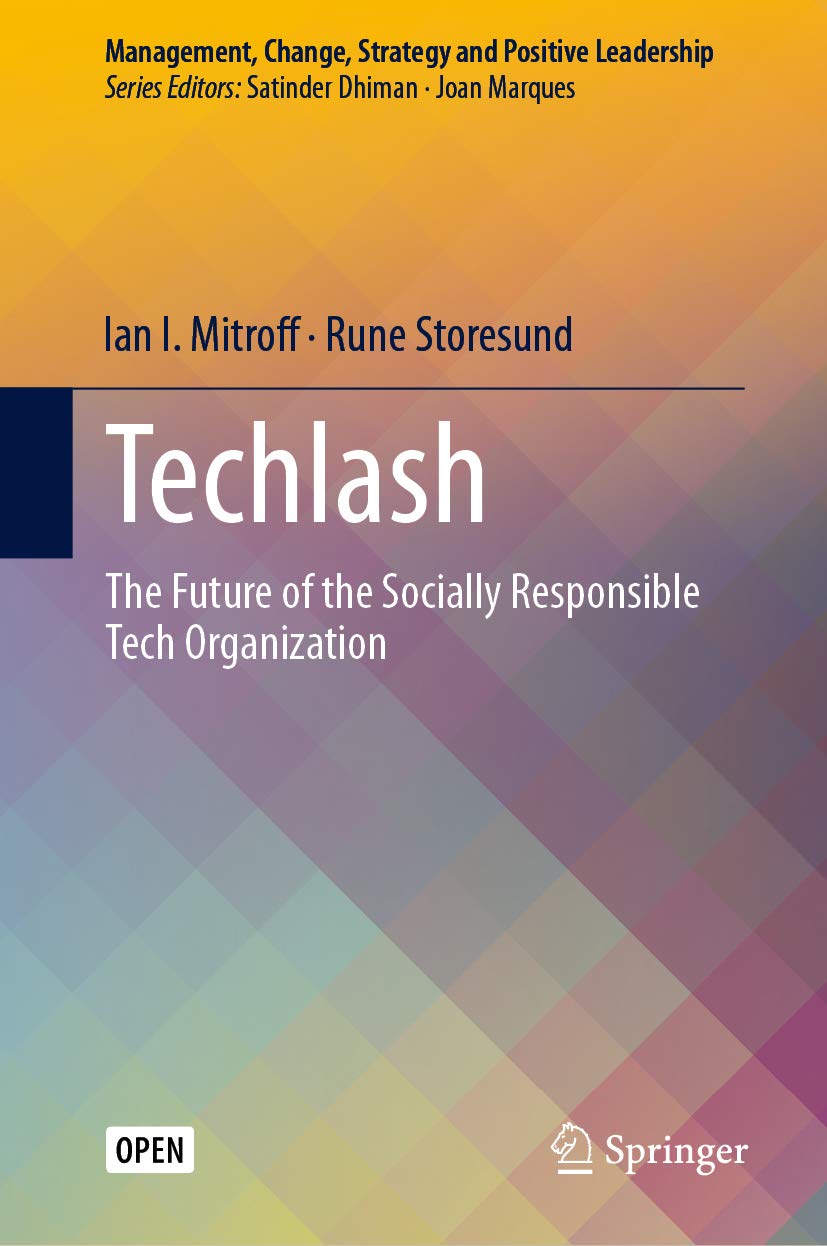 Techlash: The Future of the Socially Responsible Tech Organization (Management, Change, Strategy and Positive Leadership) (English Edition) baixar livro de graça