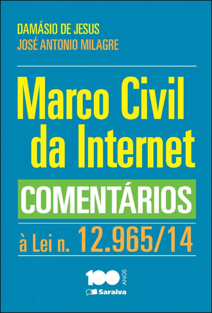 Marco civil da internet: Comentários à lei n. 12.965, de 23 de abril de 2014 - 1ª edição de 2014 baixar livro de graça