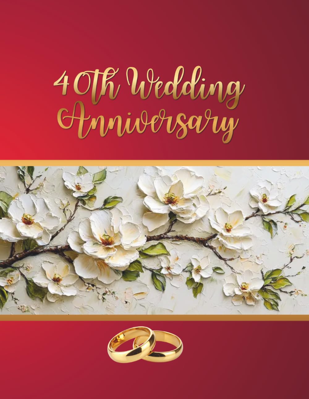 capítulo por capítulo baixar 40TH Wedding Anniversary Guest Book: Memory book for messages from guests with best wishes for people celebrating their anniversary