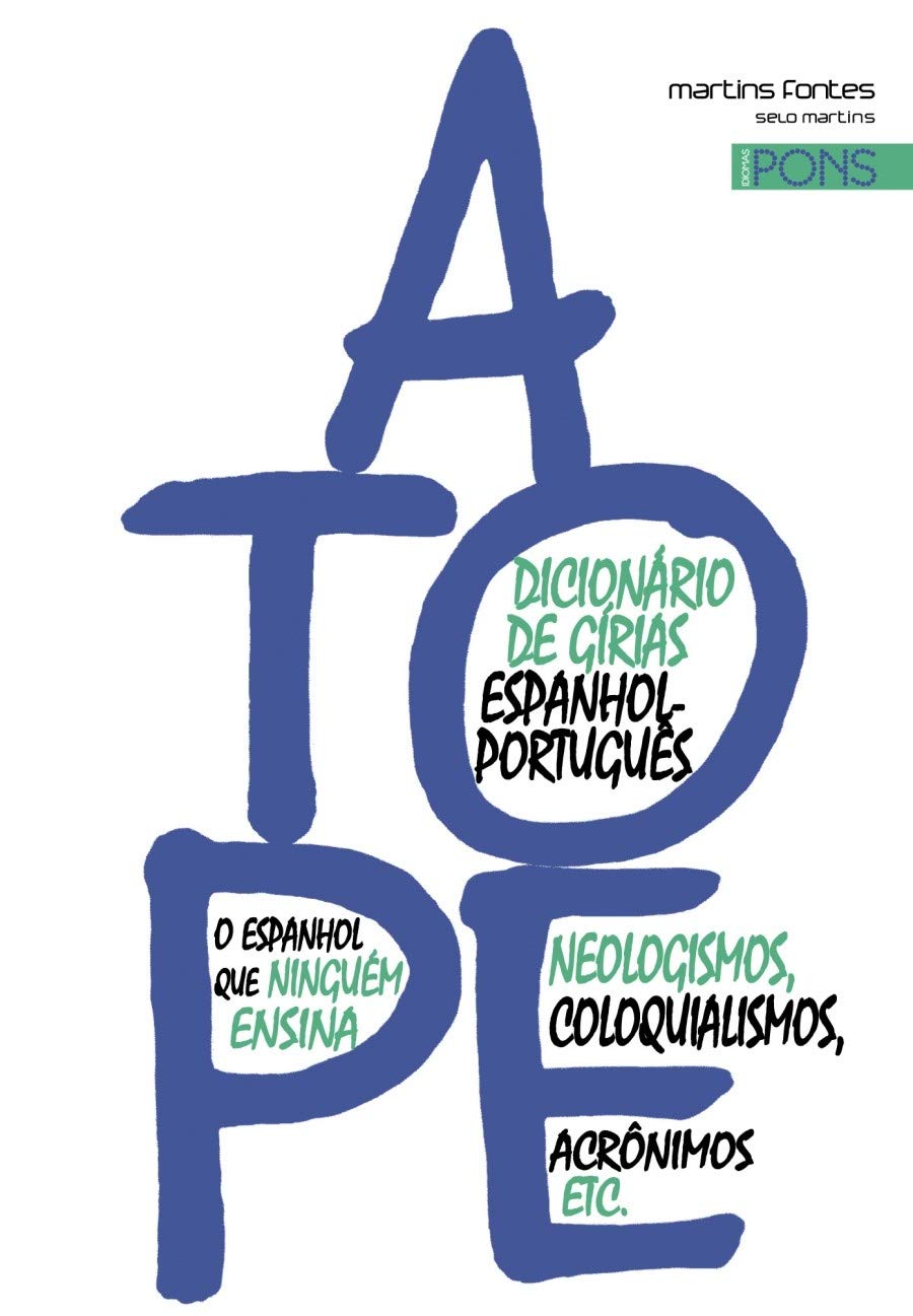A tope: dicionário de gírias espanhol-português