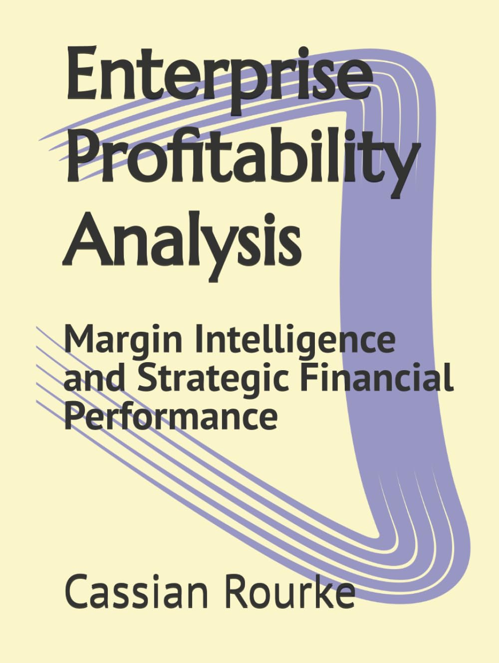 capítulo por capítulo baixar Enterprise Profitability Analysis: Margin Intelligence and Strategic Financial Performance