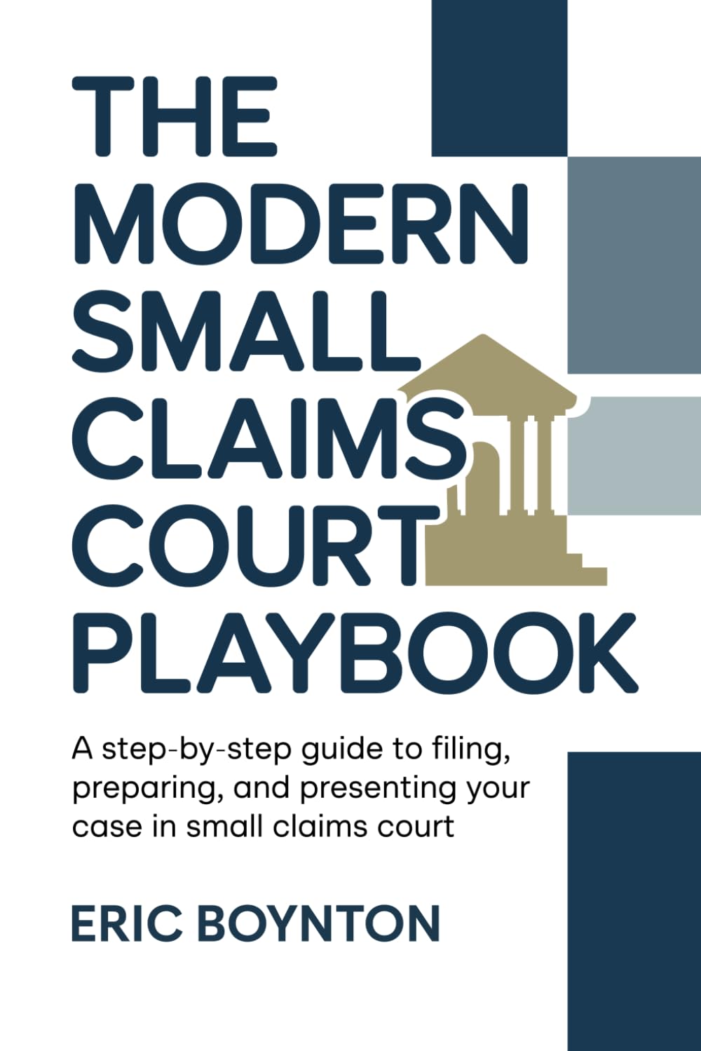 The Modern Small Claims Court Playbook: A Step-by-Step Guide to Filing, Preparing, and Presenting Your Case in Small Claims Court baixar livro de graça