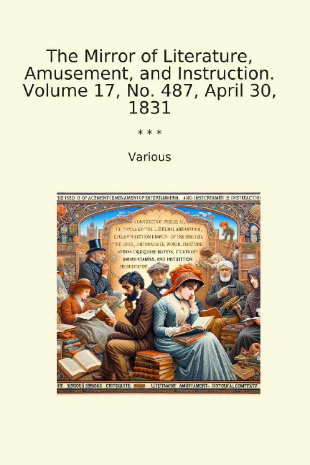 The Mirror of Literature, Amusement, and Instruction. Volume 17, No. 487, April 30, 1831 (Classic Books) baixar o livro de graça