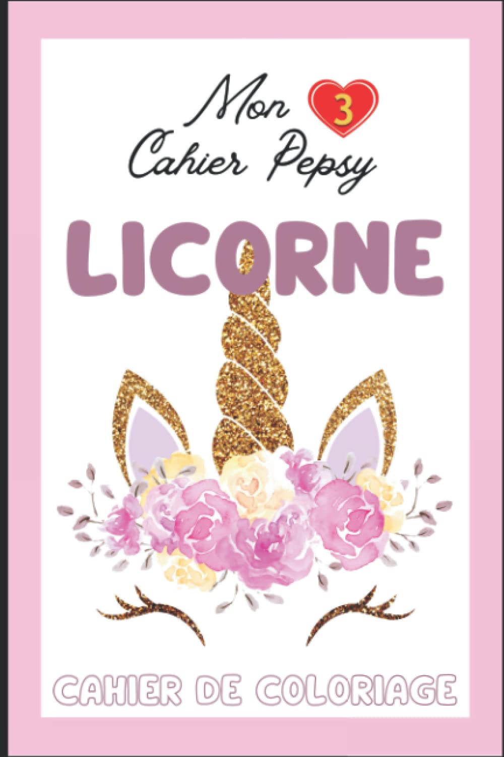 capítulo por capítulo baixar Cahier Pespsy-Art n° 3: La Licorne: Pour accueillir l'artiste qui est en vous, sans tension. (Cahiers PEPSY) (French Edition)