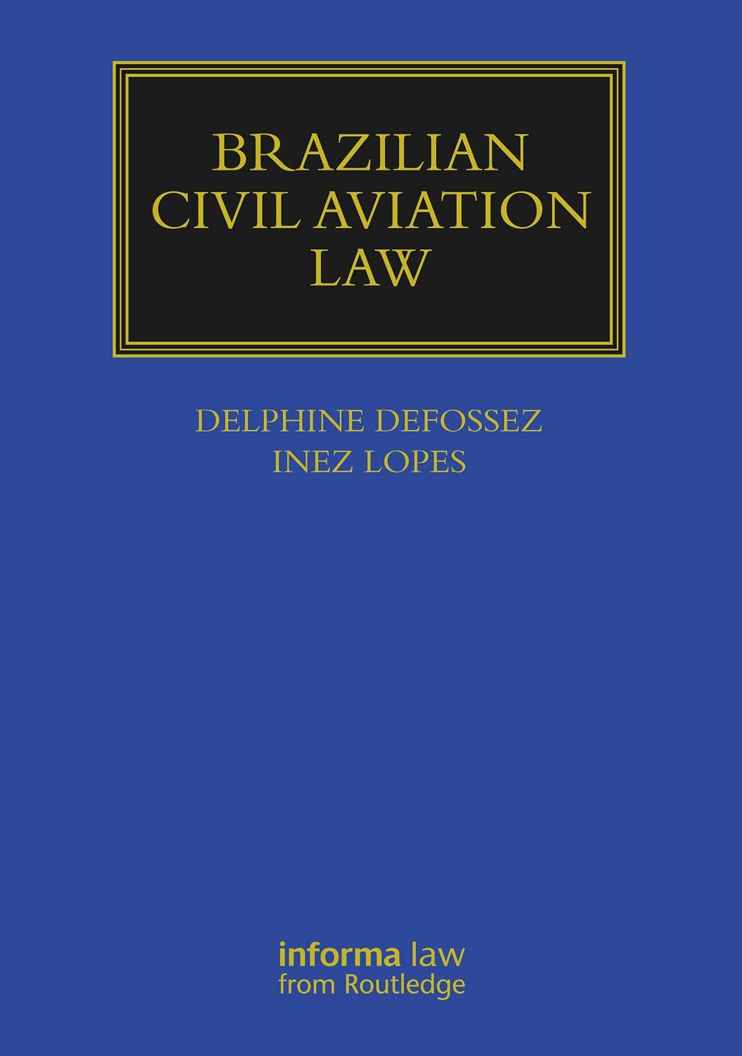 ler totalmente Brazilian Civil Aviation Law (Maritime and Transport Law Library) (English Edition)