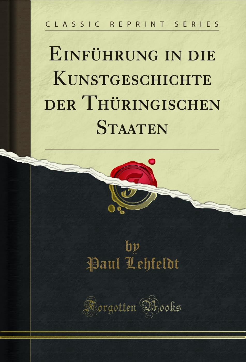 ler totalmente Einführung in die Kunstgeschichte der Thüringischen Staaten (Classic Reprint) (German Edition)
