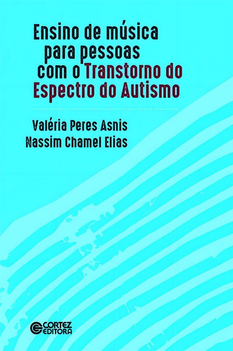 Ensino de música para as pessoas com o Transtorno do Espectro do Autismo baixar livro de graça