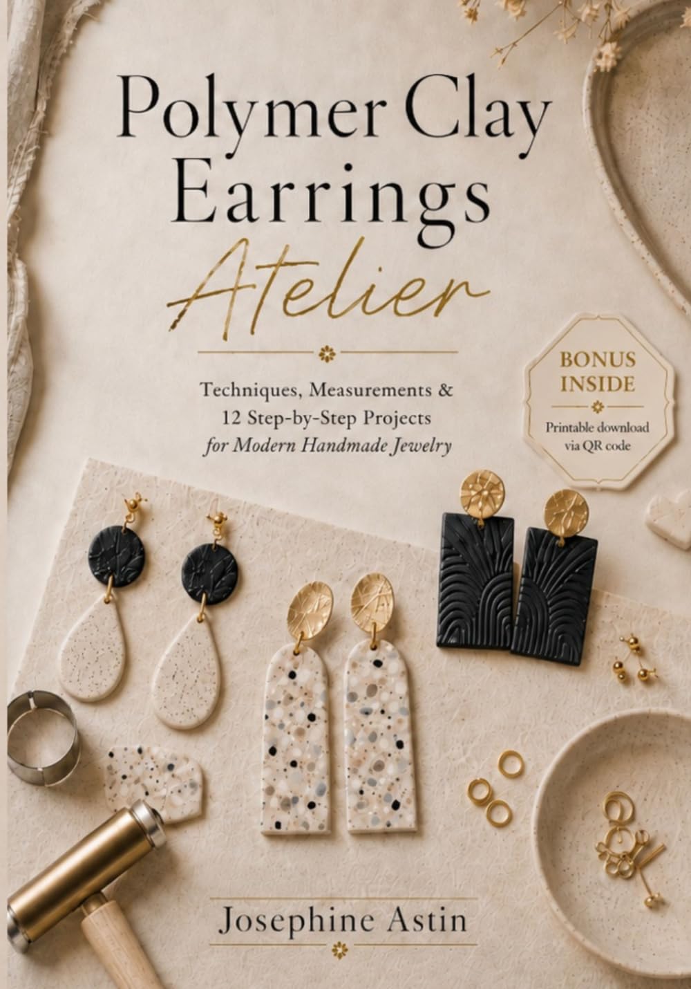 capítulo por capítulo baixar Polymer Clay Earrings Atelier: Techniques, Measurements & 12 Step-by-Step Projects for Modern Handmade Jewelry