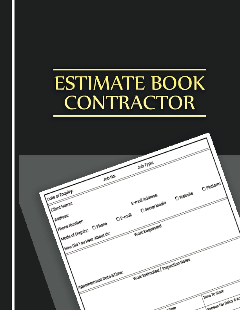 ler totalmente Contractor’s Estimate Log Book: Estimate Book Contractor, Job Estimate Forms for Contractors With Client Contact Log and Dot Diagram Sheets For Taking... Forms Log Book Construction (Volume 5)