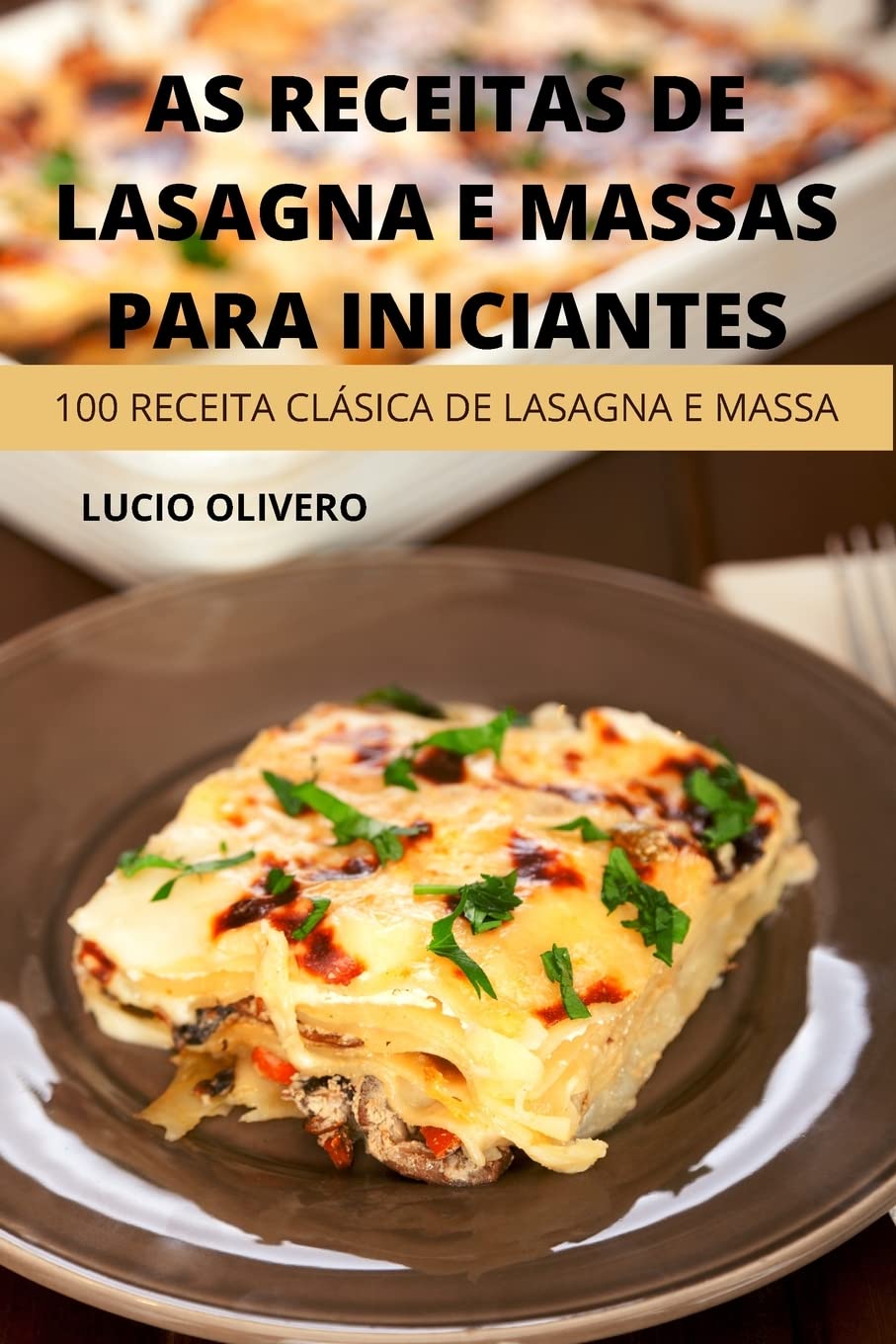 capítulo por capítulo baixar As Receitas de Lasagna E Massas Para Iniciantes