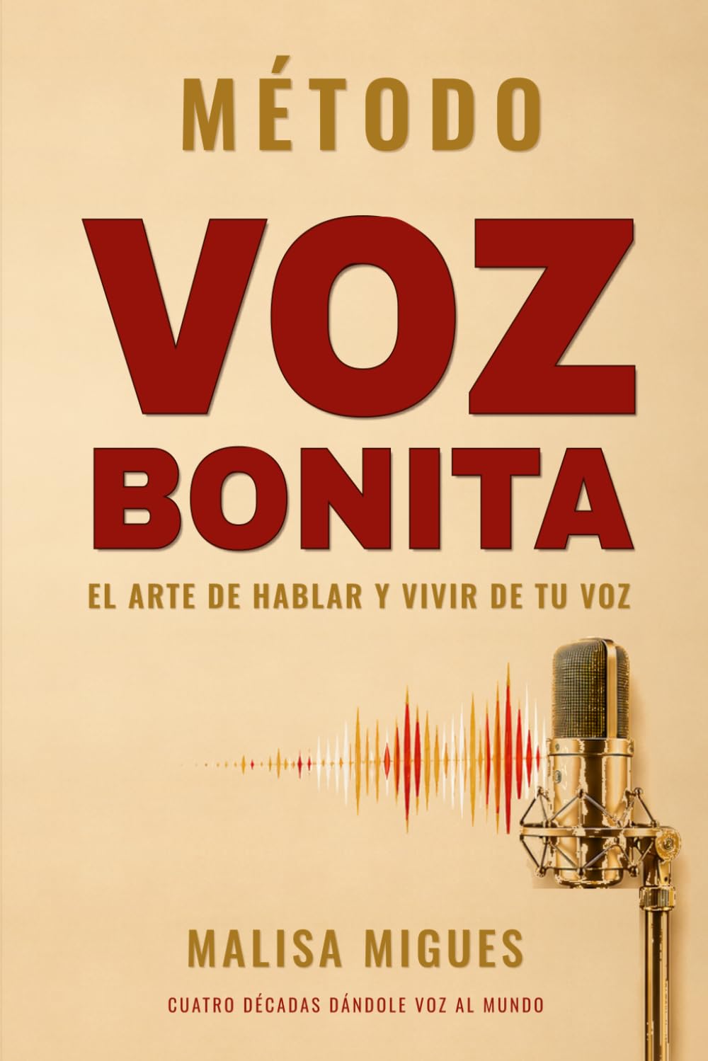 capítulo por capítulo baixar METODO VOZ BONITA: El arte de hablar y vivir de tu voz (Spanish Edition)