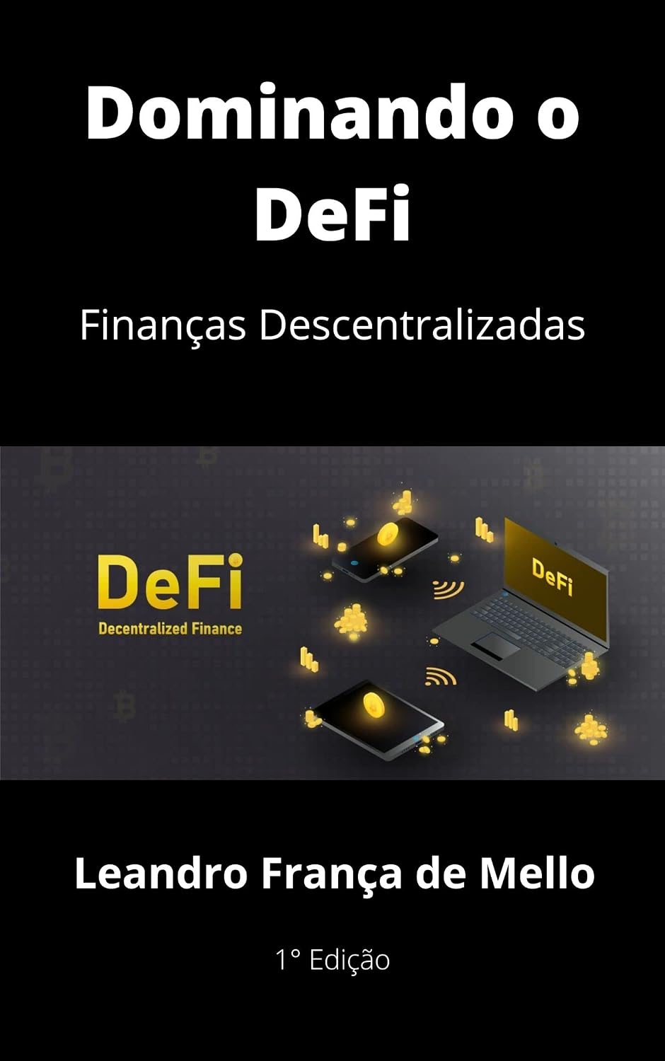 ler totalmente Dominando o DeFi: Entendendo e dominando as Finanças Descentralizadas