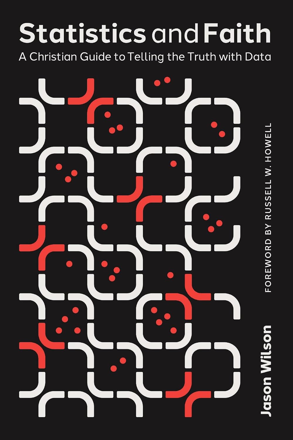 ler totalmente Statistics and Faith: A Christian Guide to Telling the Truth with Data (English Edition)