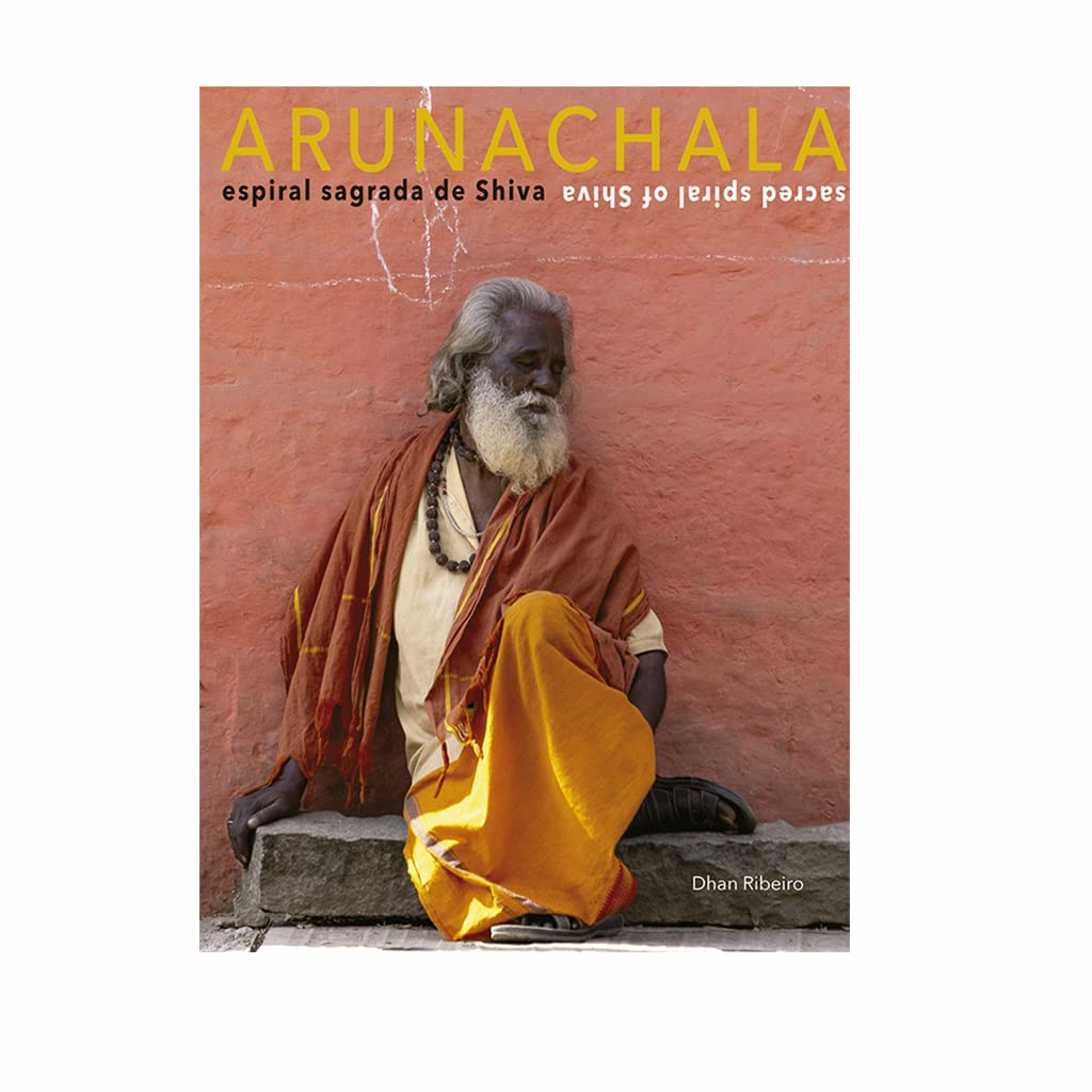 Arunachala - Espiral Sagrada de Shiva baixar o livro de graça
