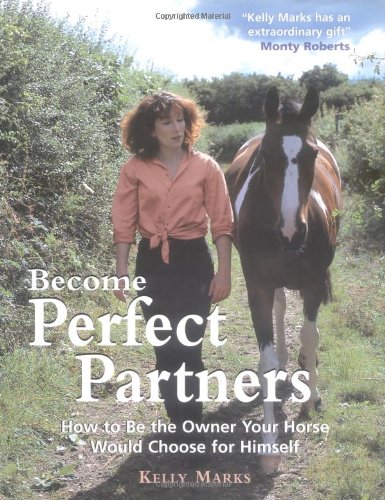 capítulo por capítulo baixar Become Perfect Partners: How to Be the Owner Your Horse Would Choose for Himself