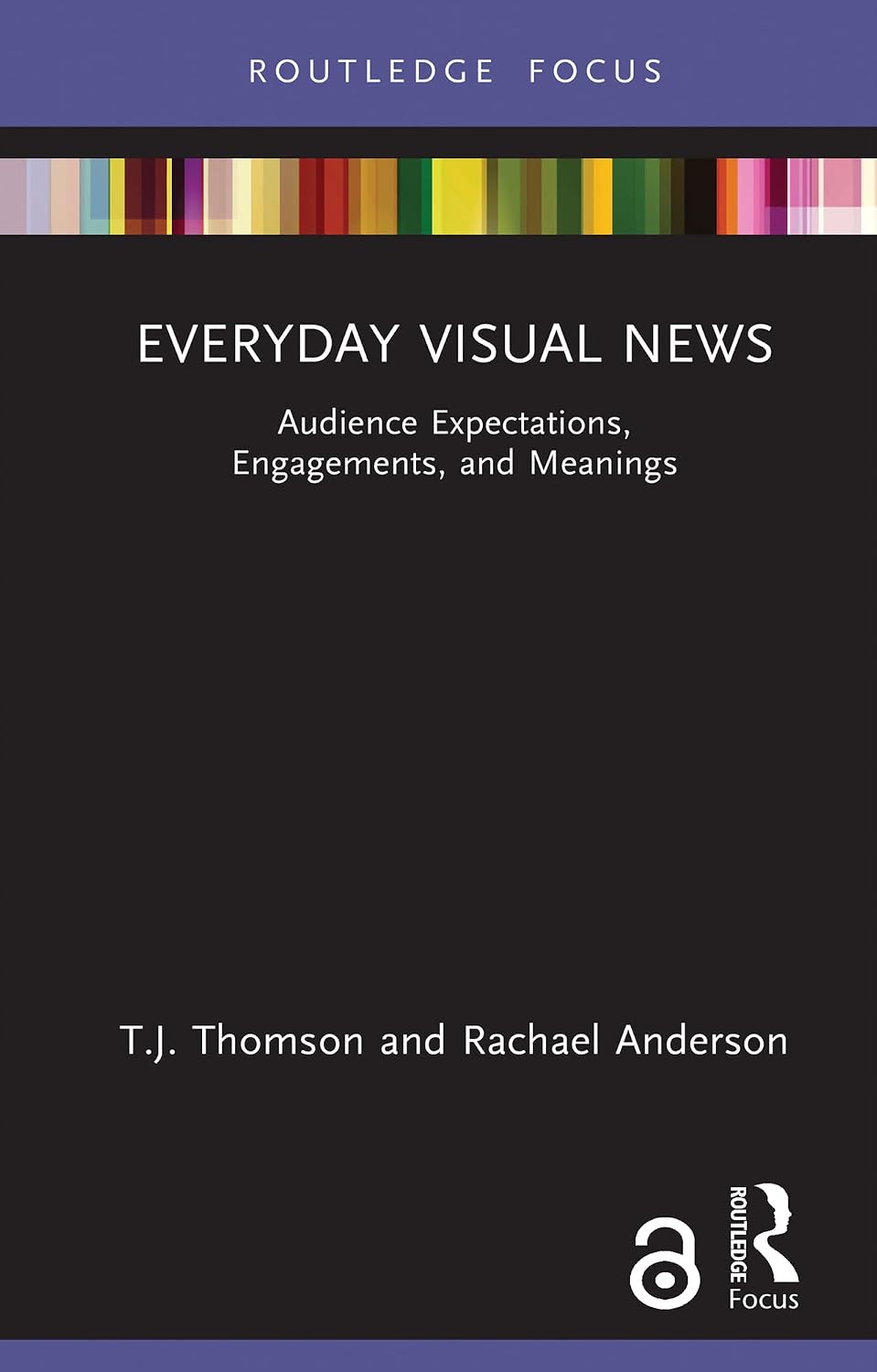 ler totalmente Everyday Visual News: Audience Expectations, Engagements, and Meanings (Disruptions) (English Edition)
