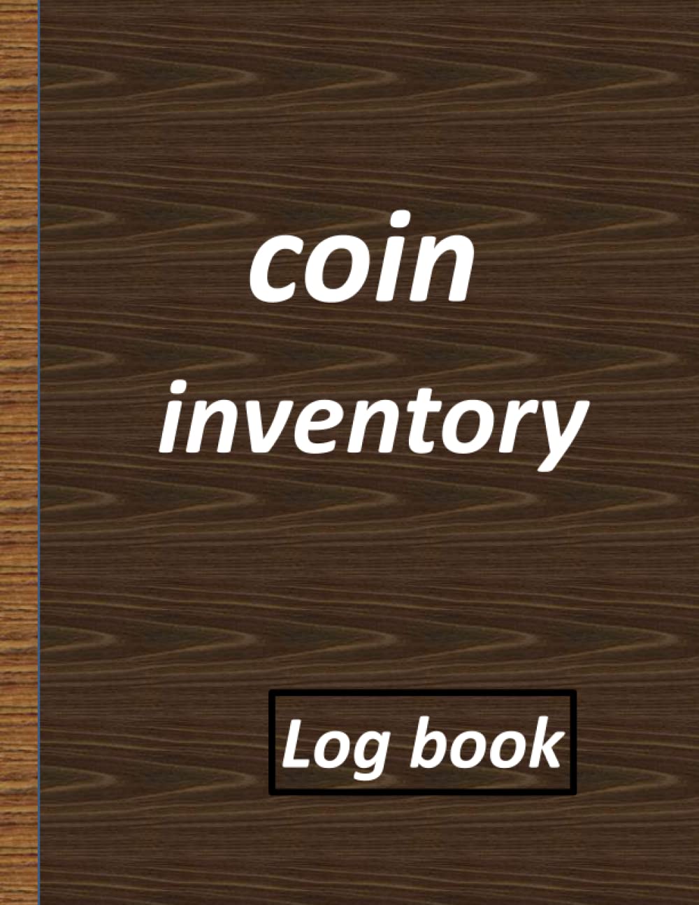 ler totalmente Coin Inventory log book: Collectors Coin Log book to Record and keep Track of your Coin Collection - 100 Pages(8.5" x 11" Inches)