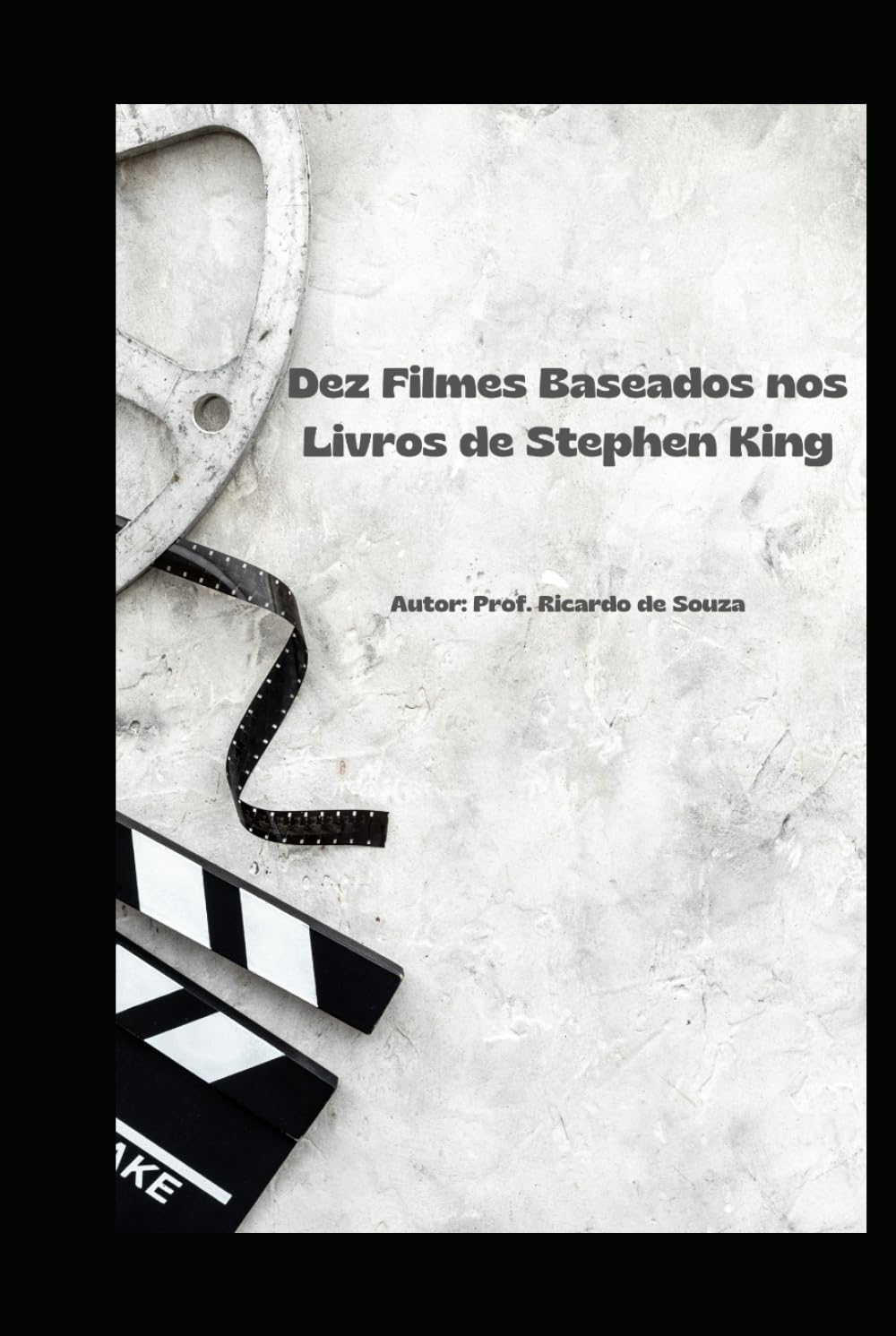 Dez Filmes Baseados nos Livros de Stephen King: O Mestre do Terror (Portuguese Edition) baixar livro de graça