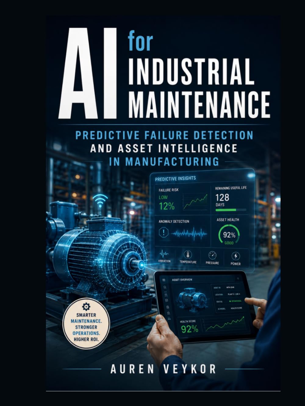 capítulo por capítulo baixar AI for Industrial Maintenance: Predictive Failure Detection and Asset Intelligence in Manufacturing