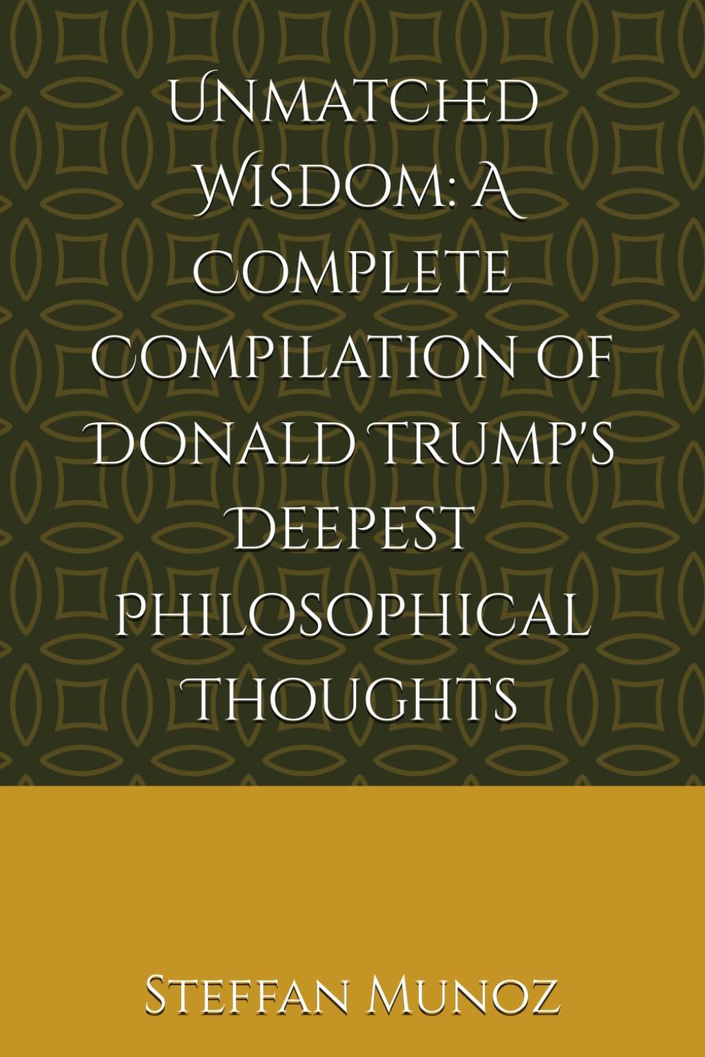 capítulo por capítulo baixar Unmatched Wisdom: A Complete Compilation of Donald Trump's Deepest Philosophical Thoughts