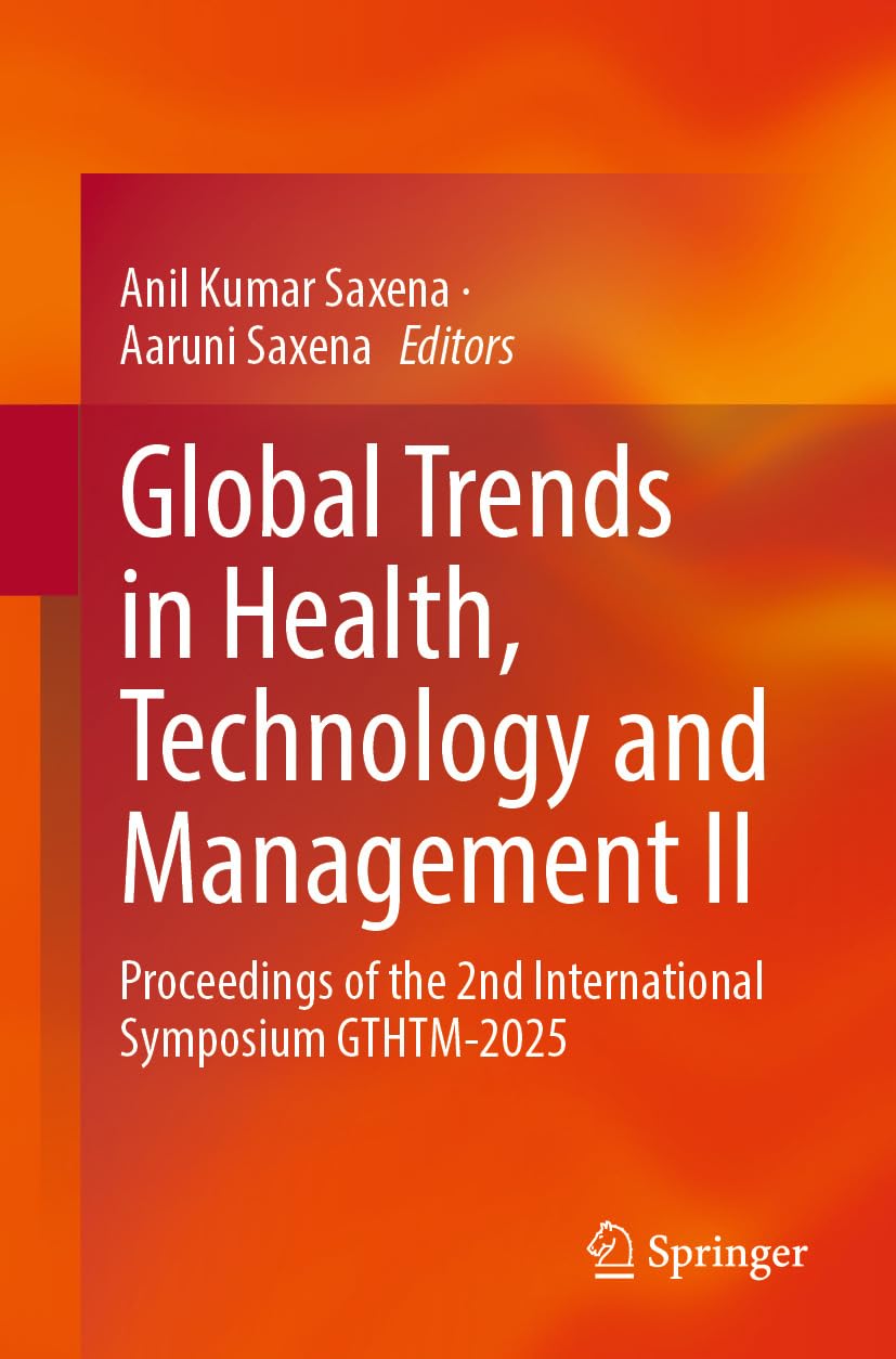 capítulo por capítulo baixar Global Trends in Health, Technology and Management II: Proceedings of the 2nd International Symposium GTHTM-2025 (English Edition)