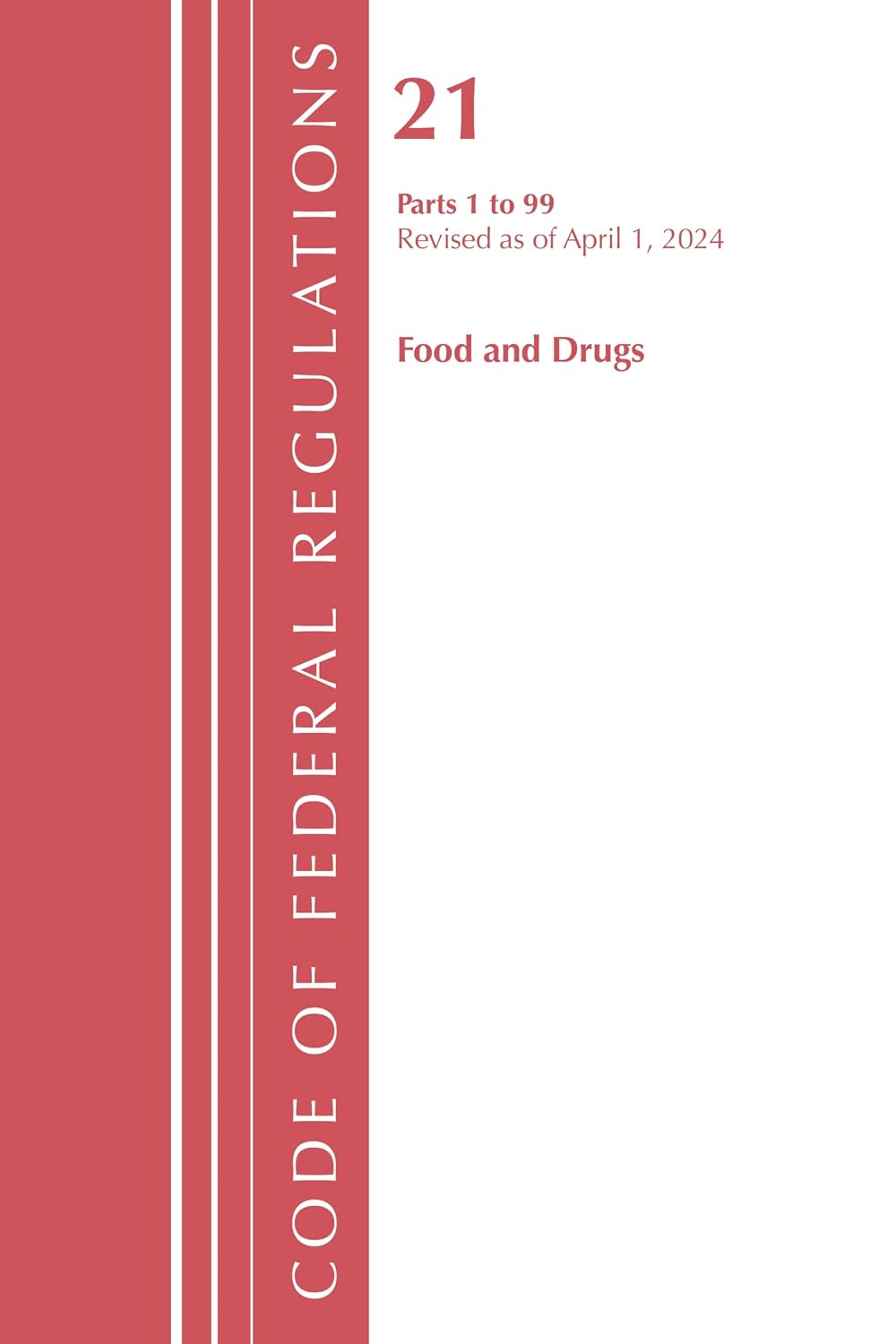 capítulo por capítulo baixar Code of Federal Regulations, Title 21 Food Drugs 1 - 99, Revised as of April 1, 2024