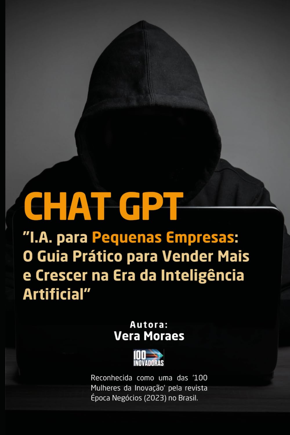 ler totalmente CHAT GPT: I.A. para Pequenas Empresas: O Guia Prático para Vender Mais e Crescer na Era da Inteligência Artificial (Portuguese Edition)