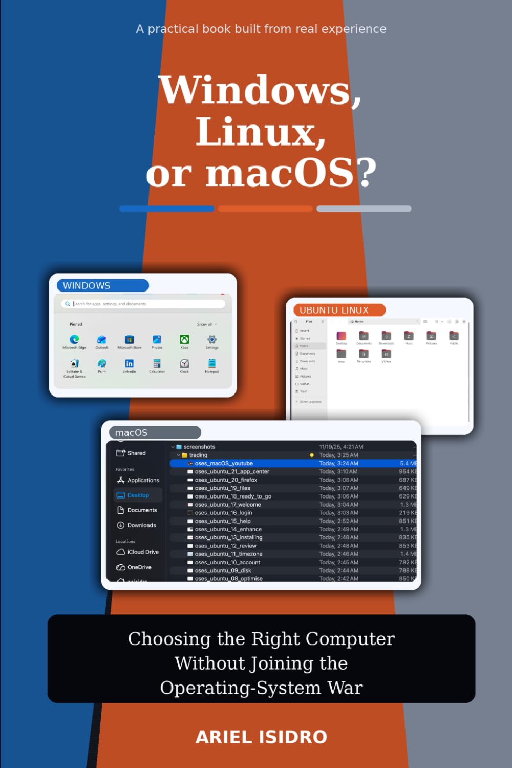 Windows, Linux or macOS: Choosing the Right Computer Without Joining the Operating-System War baixar livro de graça