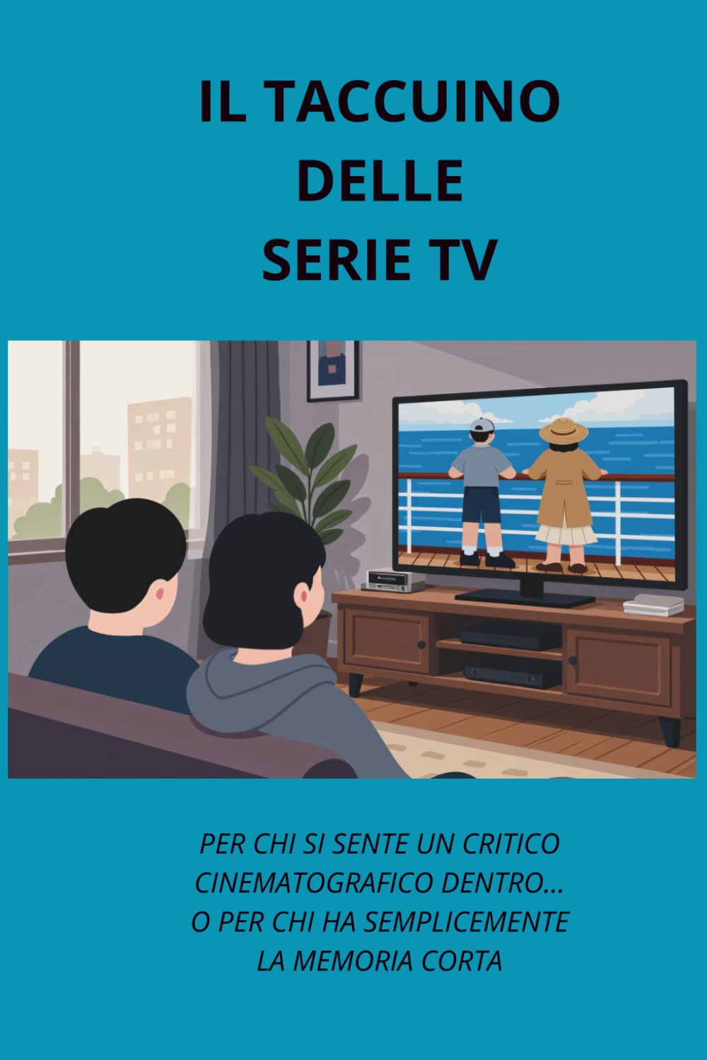 capítulo por capítulo baixar Il Taccuino delle Serie TV: Per chi si sente un critico cinematografico dentro...o per chi ha semplicemente la memoria corta (Italian Edition)