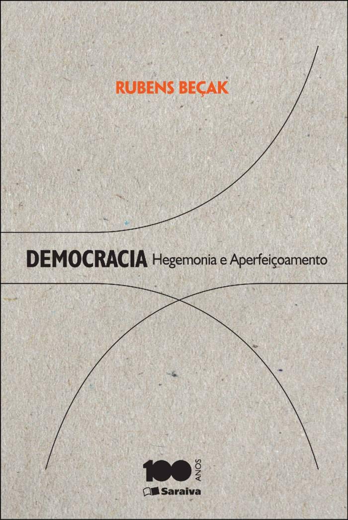 Democracia - 1ª Edição 2014: Hegemonia e aperfeiçoamento baixar o livro de graça