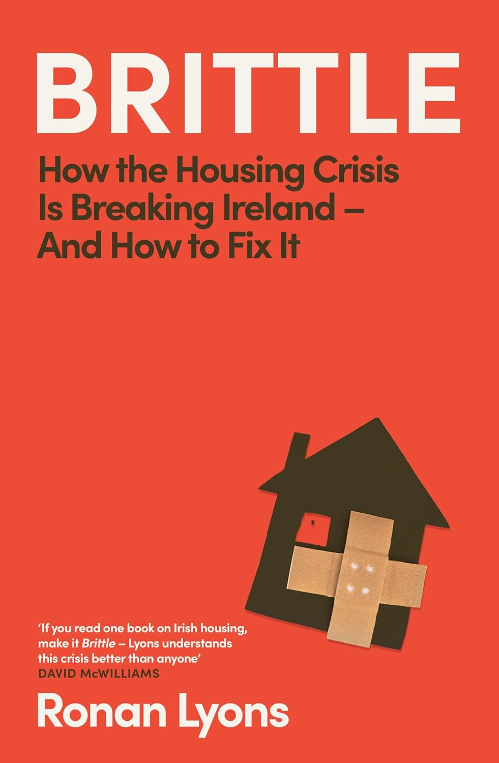 capítulo por capítulo baixar Brittle: How the Housing Crisis is Breaking Ireland – and How to Fix It (English Edition)
