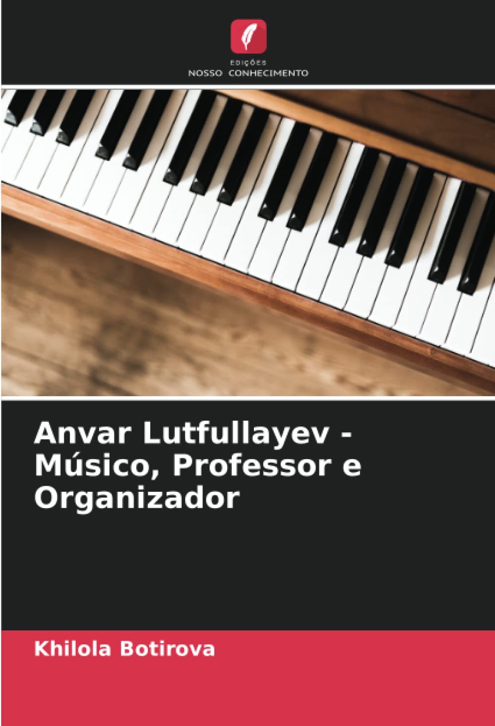 Anvar Lutfullayev - Músico, Professor e Organizador baixar livro de graça