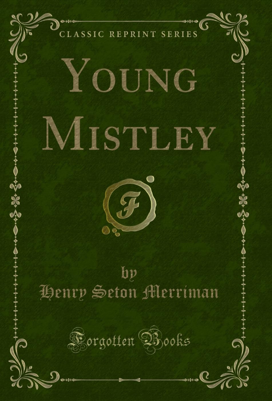 ler totalmente Young Mistley (Classic Reprint) (English Edition)