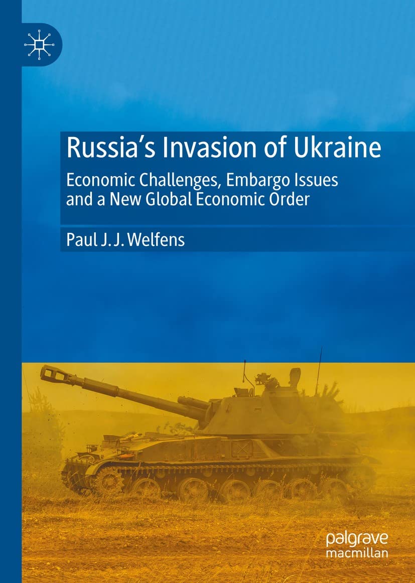 Russia's Invasion of Ukraine: Economic Challenges, Embargo Issues and a New Global Economic Order (English Edition) baixar o livro de graça