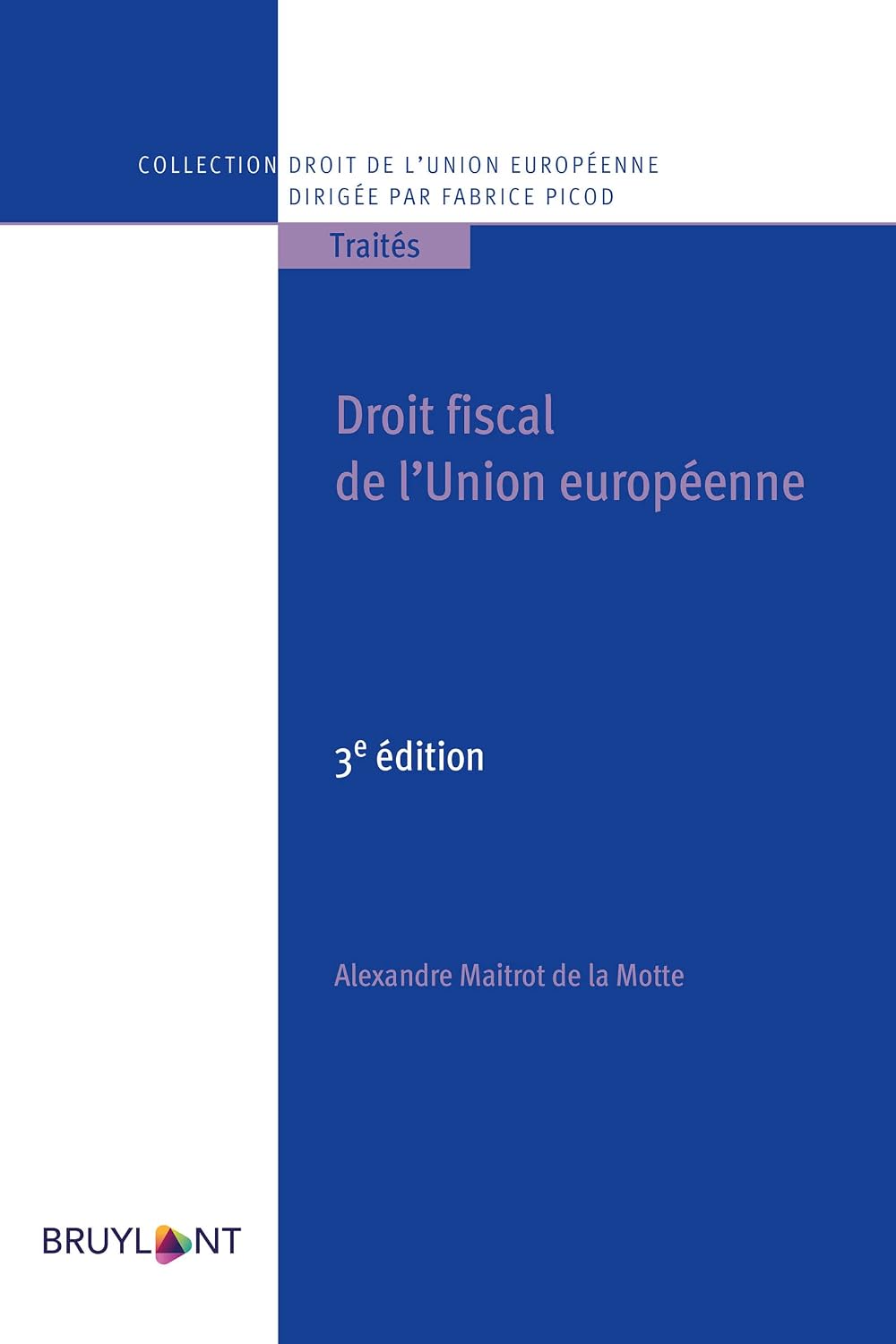 Droit fiscal de l'Union européenne: DROIT FISCAL DE L'UE (French Edition) baixar o livro de graça