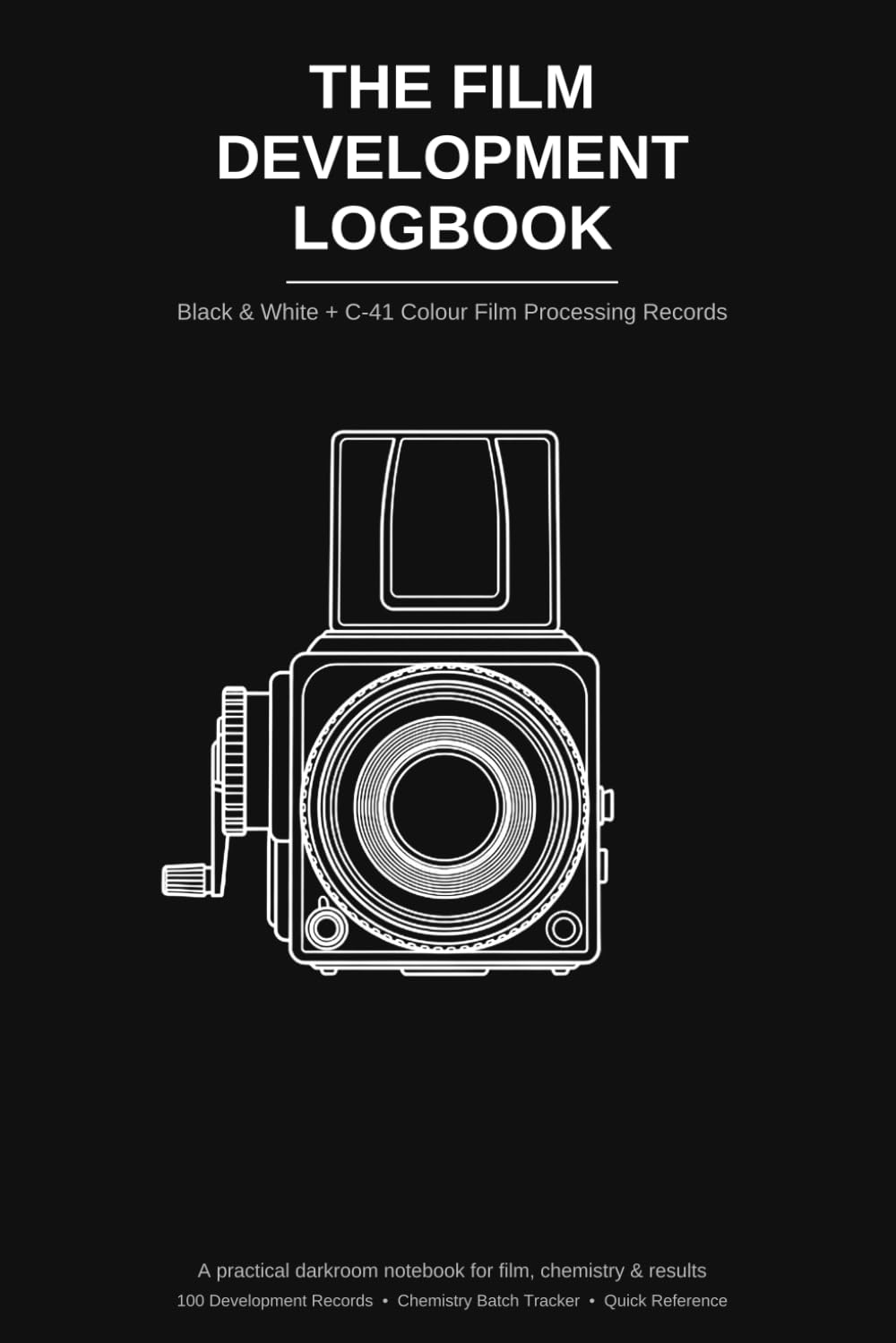 The Film Development Logbook (Black and white/Monochrome, 100 pages) baixar o livro de graça