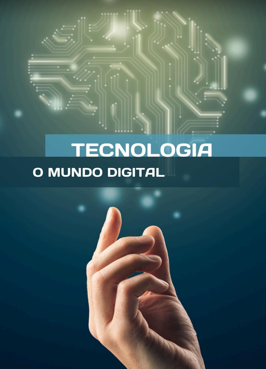 Tecnologia para Iniciantes: O mundo digital baixar o livro de graça