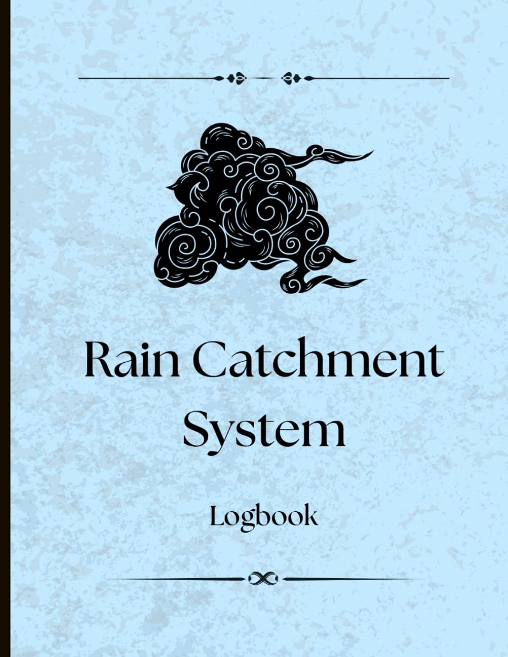 ler totalmente Farm Rain Catchment System Logbook: Logbook for Monitoring Farm Rainwater Collection Systems