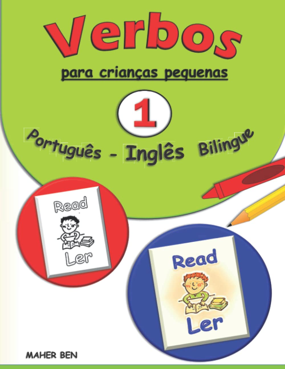 Verbos para crianças pequenas: Português - Inglês Bilingue 1: A maneira mais fácil de aprender verbos | Livro de Vocabulário Português Inglês para... (Edição Bilingue) (Portuguese Edition) baixar livro de graça