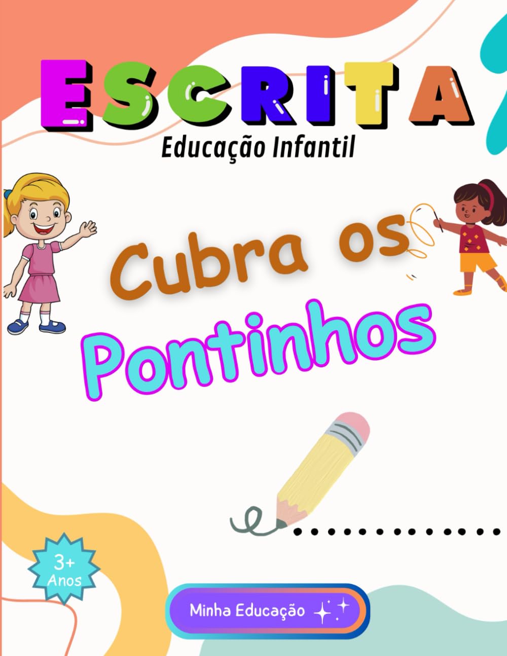 Cubra os Pontinhos: Escrita Cubra os Pontinhos baixar o livro de graça