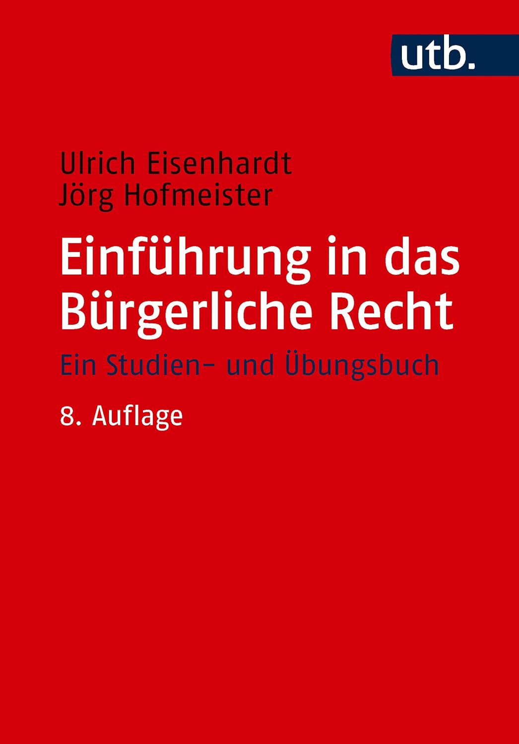 Einführung in das Bürgerliche Recht: Ein Studien- und Übungsbuch (German Edition) baixar o livro de graça
