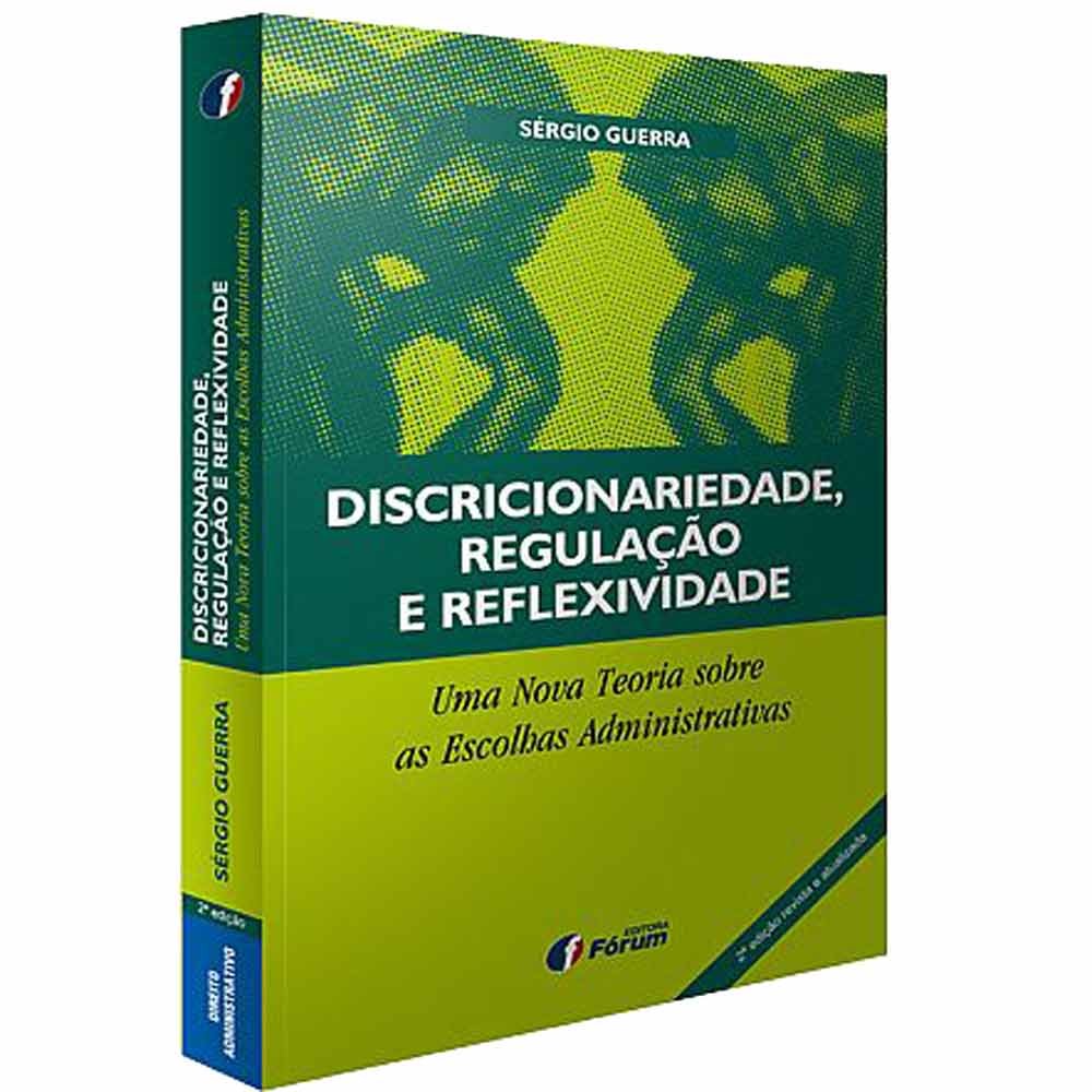 ler totalmente Discricionariedade, regulação e reflexividade