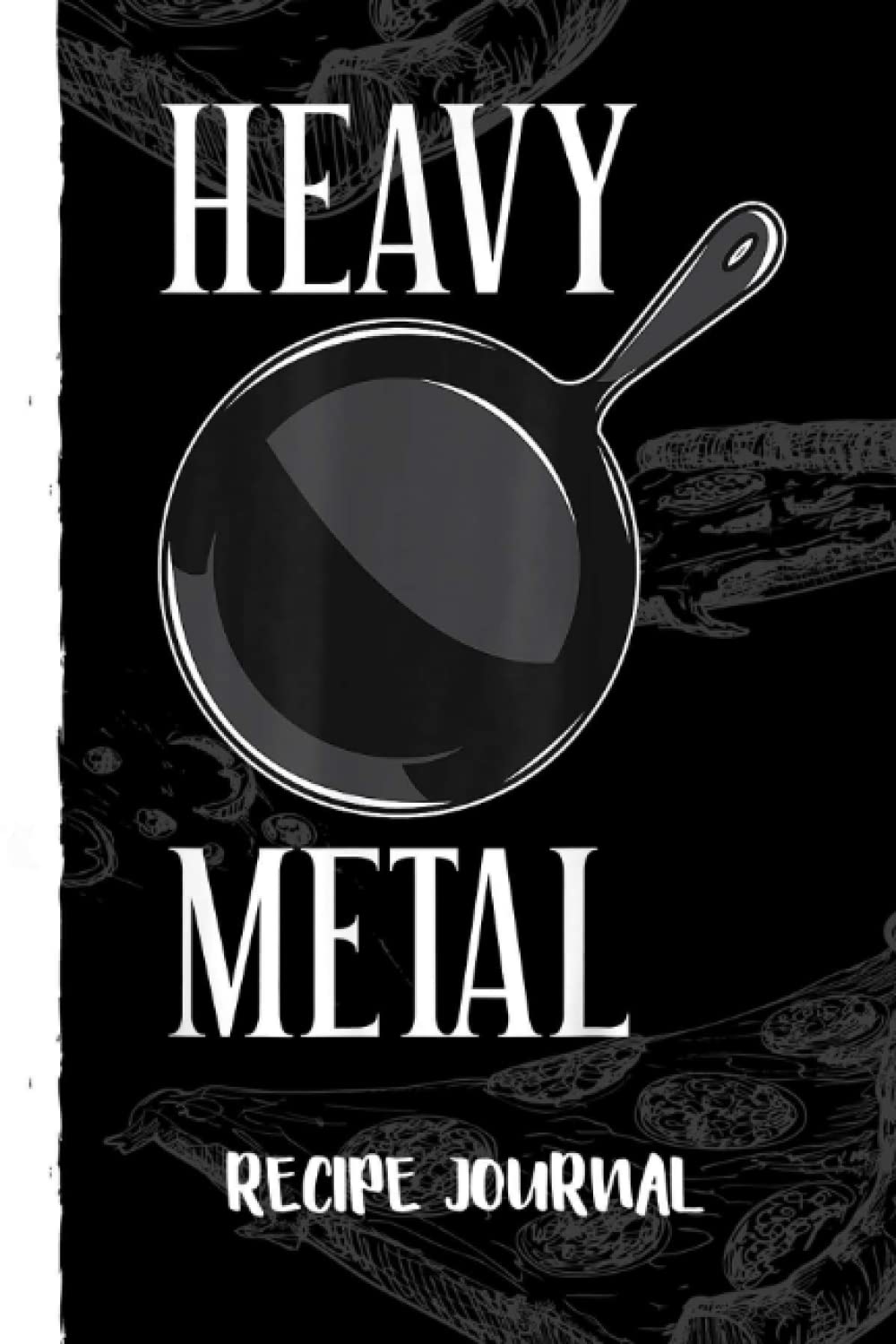 Heavy Metal Cast Iron Cookware Chef Funny Cooking Recipe Journal: Bank Family Recipes Journal to Write in for Women, Wife, Mom, Document all Your Special Recipes With Pizza Sketch Black Cover baixar livro de graça