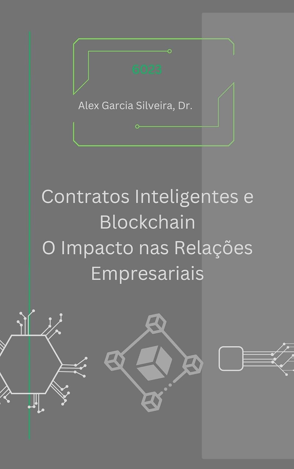 capítulo por capítulo baixar Contratos Inteligentes e Blockchain: O Impacto nas Relações Empresariais