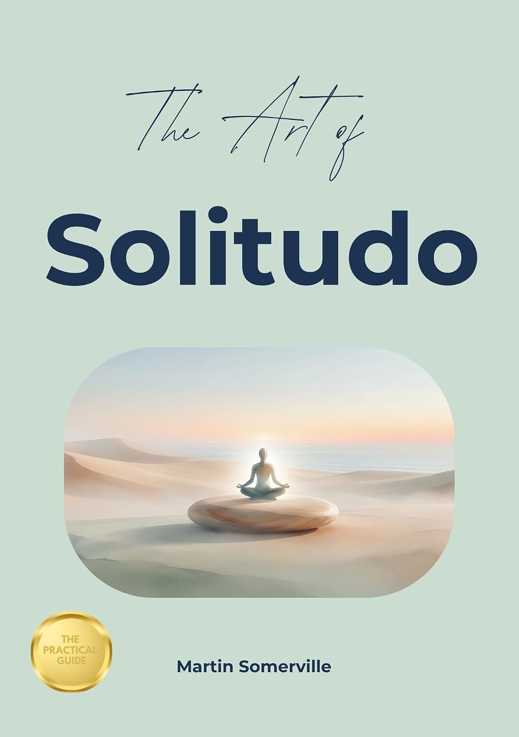 ler totalmente The Art of Solitudo: The Beautiful Roman Idea of Cherishing your Own Company. (Books on Beautiful Ideas) (English Edition)