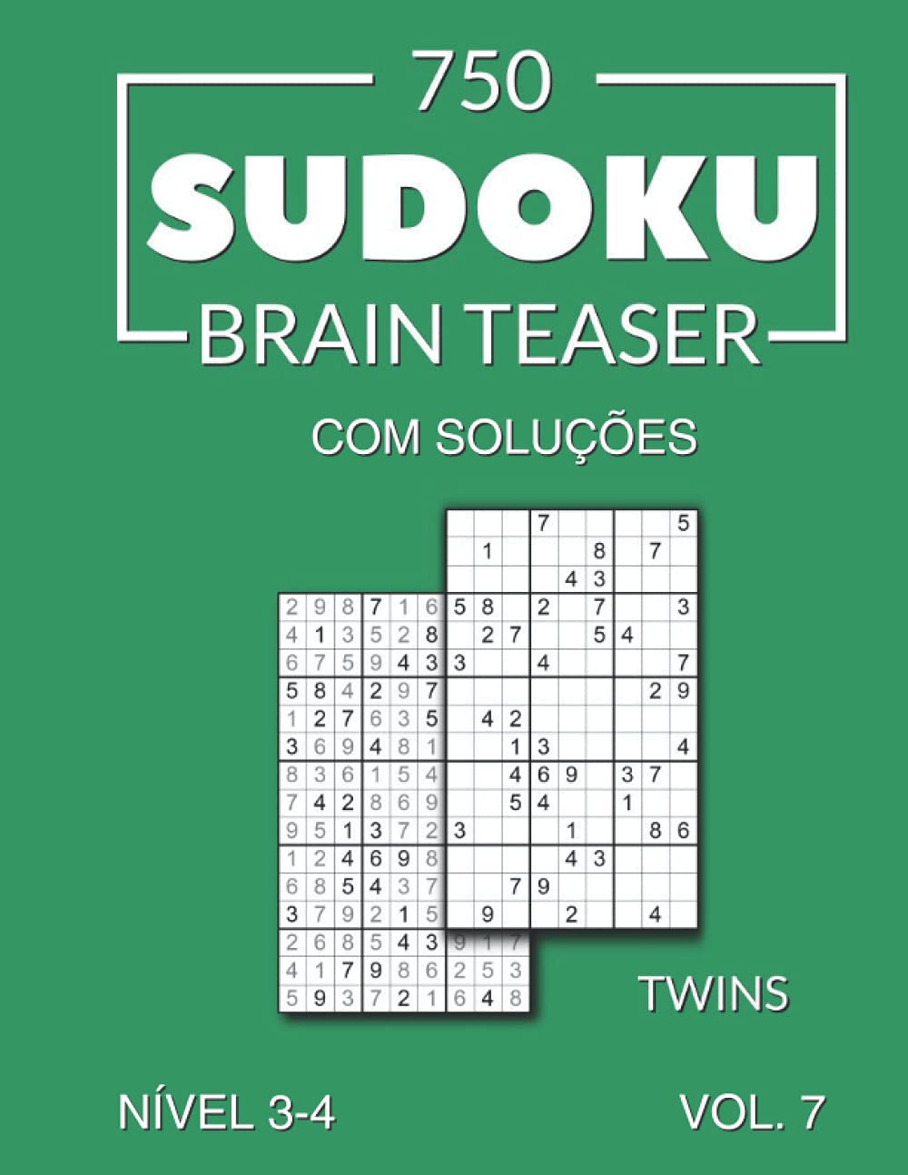 ler totalmente 750 Sudoku Brain Teaser Twins com soluções Nível 3-4 Vol. 7