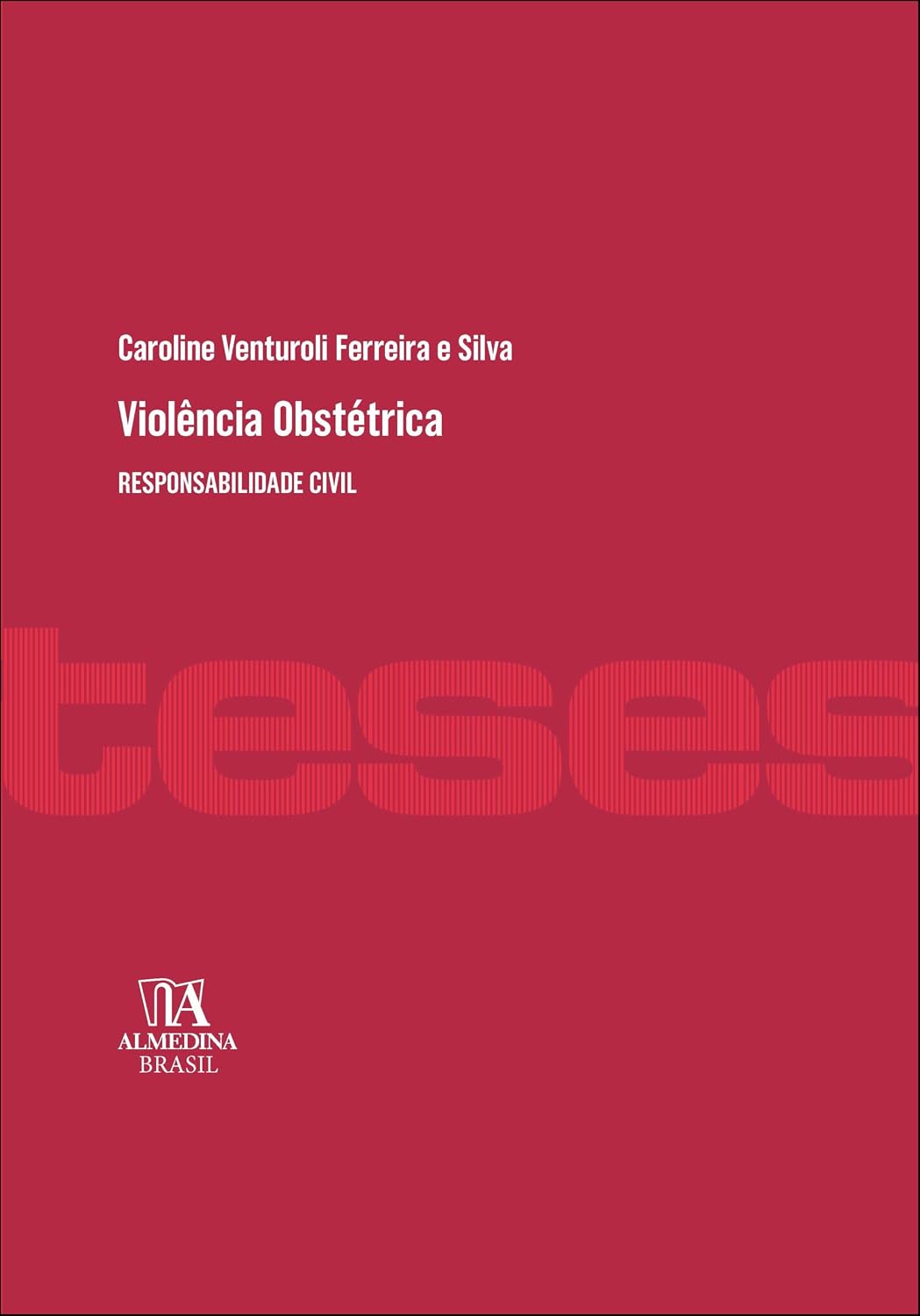 Violência obstétrica: responsabilidade civil baixar livro de graça