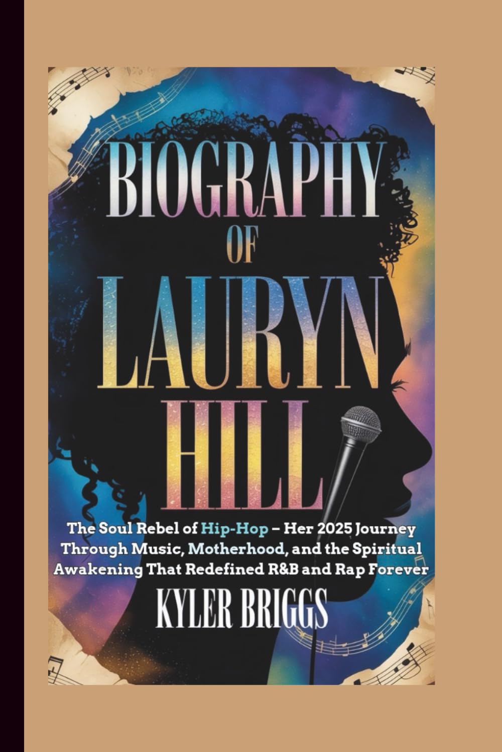 BIOGRAPHY OF LAURYN HILL: The Soul Rebel of Hip-Hop – Her 2025 Journey Through Music, Motherhood, and the Spiritual Awakening That Redefined R&B and Rap Forever baixar o livro de graça