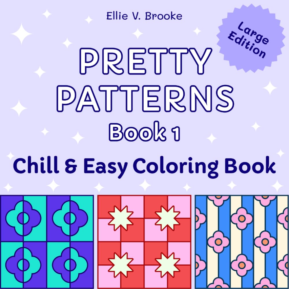 capítulo por capítulo baixar Pretty Patterns Book 1: Chill and Easy Coloring Book for Adults and Kids, Simple and Repetitive Designs for Stress Relief Featuring Pretty Geometric Patterns (Pretty Patterns Coloring Books)
